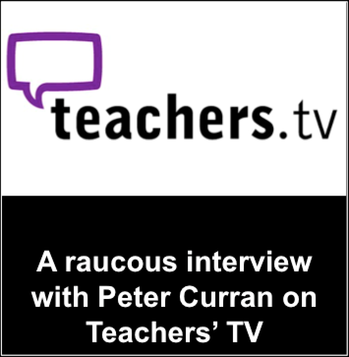 Teachers TV, interview, Peter Curran
